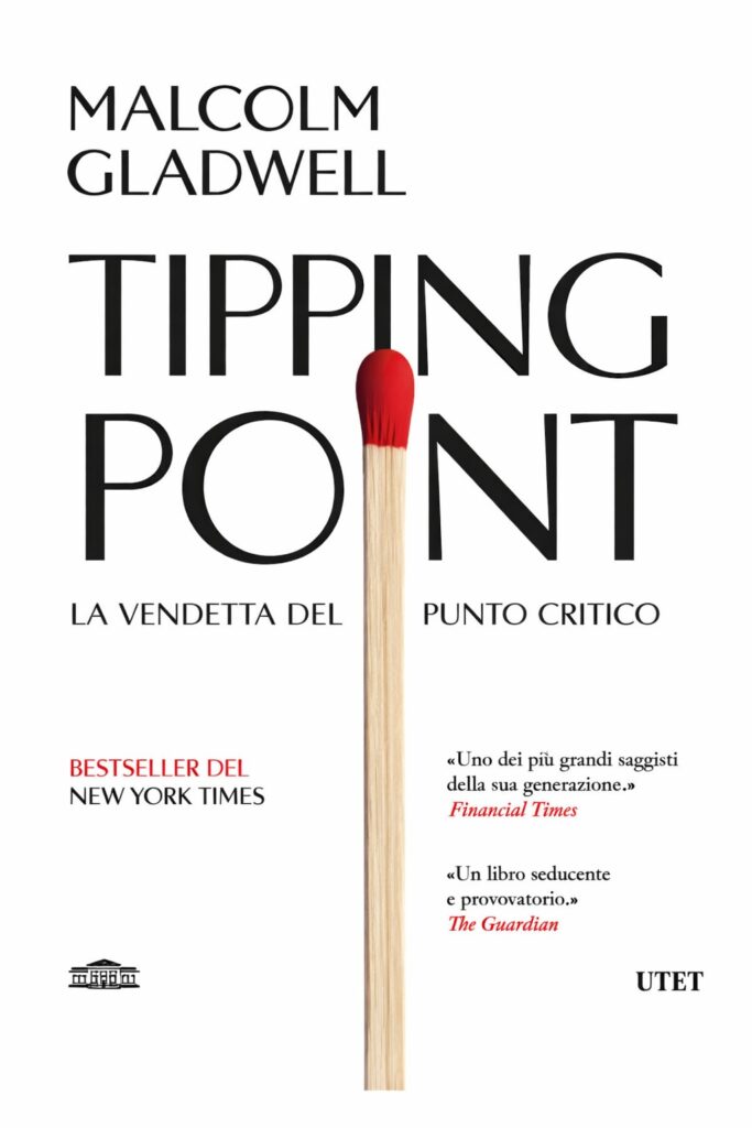 Ritratto della copertina del libro La vendetta del punto critico di Malcolm Gladwell, opera sui cambiamenti rapidi e sugli effetti inattesi dei fenomeni che superano una soglia critica – Il Meglio dei Libri
