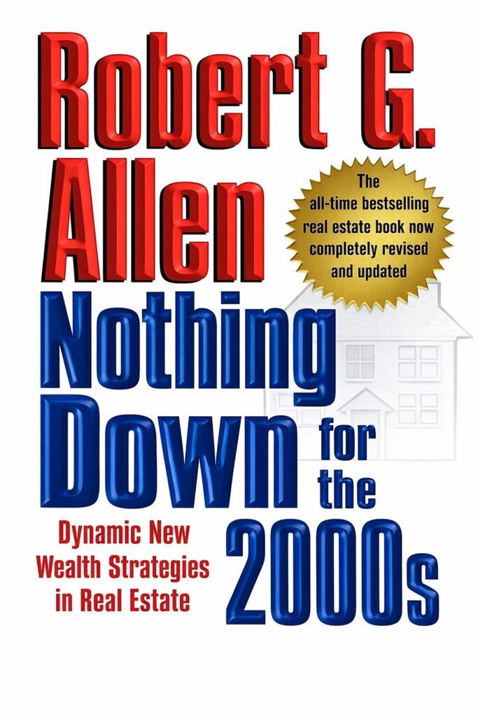 Ritratto della copertina del libro Nothing Down di Robert G. Allen, opera sulle strategie per acquistare immobili con poco o nessun capitale iniziale – Il Meglio dei Libri