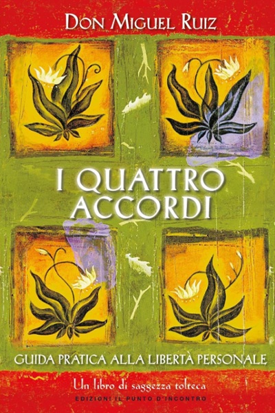 Ritratto della copertina del libro I quattro accordi. Guida pratica alla libertà personale di Don Miguel Ruiz, dedicato a libertà personale, consapevolezza e crescita spirituale – Il Meglio dei Libri