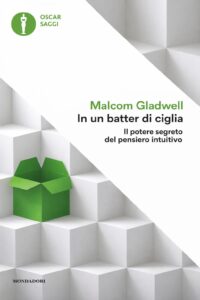 Frasi di “In un batter di ciglia” di Malcolm Gladwell
