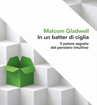 Ritratto della copertina del libro In un batter di ciglia di Malcolm Gladwell, opera sul pensiero intuitivo, sulle decisioni rapide e sul potere delle percezioni immediate – Il Meglio dei Libri