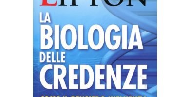 La Biologia delle Credenze. Come il pensiero influenza il DNA e ogni cellula, frasi del libro La Biologia delle Credenze. Come il pensiero influenza il DNA e ogni cellula, frasi libri, frasi belle, frasi che fanno riflettere, frasi celebri, bruce h lipton,