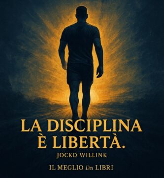 Frase di Jocko Willink sulla disciplina come forma di libertà interiore – Il Meglio dei Libri