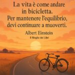 Rappresentazione ispirata alla frase di Albert Einstein sulla vita come una bicicletta, simbolo di movimento, equilibrio e progresso – Il Meglio dei Libri