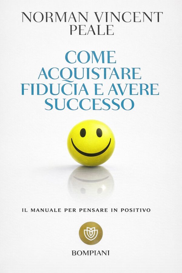 Come acquistare fiducia e avere successo