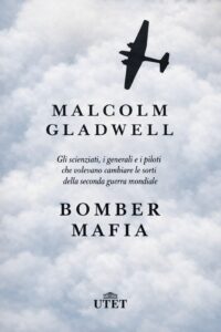 Frasi di “Bomber mafia” di Malcolm Gladwell