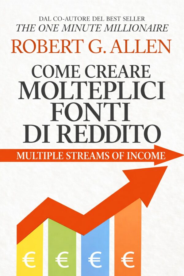 Come creare molteplici fonti di reddito