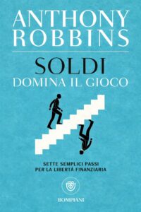 Frasi di “Soldi. Domina il gioco” di Anthony Robbins