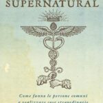 Ritratto della copertina del libro Diventa supernatural di Joe Dispenza, opera su neuroscienza, meditazione e trasformazione personale – Il Meglio dei Libri