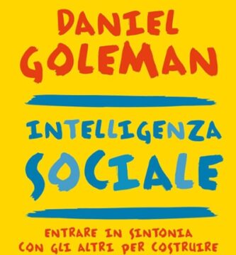 Ritratto della copertina del libro Intelligenza sociale di Daniel Goleman, opera sulle relazioni umane, l’empatia e l’impatto sociale delle emozioni – Il Meglio dei Libri