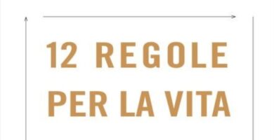 Ritratto della copertina del libro 12 regole per la vita. Un antidoto al caos di Jordan B. Peterson, opera su responsabilità, ordine e significato nella vita – Il Meglio dei Libri