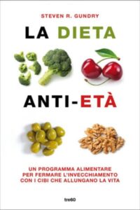 Frasi di “La dieta anti-età” di Steven R. Gundry
