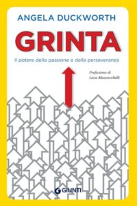 Frasi di “Grinta. Il potere della passione e della perseveranza” di Angela Duckworth