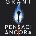 Ritratto della copertina del libro Pensaci ancora. Il potere di sapere ciò che non sai di Adam Grant, opera sulla capacità di rimettere in discussione le proprie convinzioni e apprendere in modo continuo – Il Meglio dei Libri