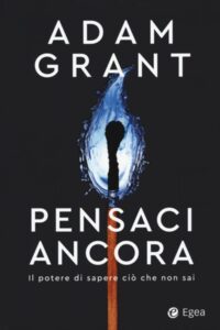 Frasi di “Pensaci ancora” di Adam Grant