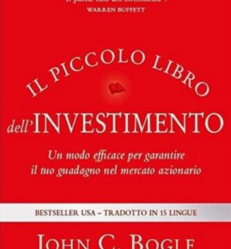 Ritratto della copertina del libro Il piccolo libro dell'investimento di John C. Bogle, guida sull’investimento passivo e sulle strategie semplici per il mercato azionario – Il Meglio dei Libri
