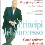 Ritratto della copertina del libro I principi del successo. Come arrivare da dove sei a dove vuoi essere di Jack Canfield, opera sulla crescita personale e sul raggiungimento degli obiettivi – Il Meglio dei Libri