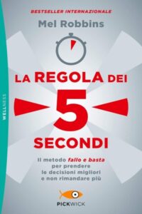 Frasi di “La regola dei 5 secondi” di Mel Robbins
