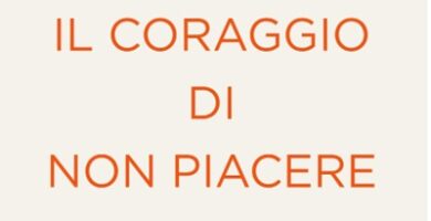 Ritratto della copertina del libro Il coraggio di non piacere. Liberati dal giudizio degli altri e trova l’autentica felicità di Ichiro Kishimi e Fumitake Koga, dedicato a libertà personale, psicologia e felicità – Il Meglio dei Libri