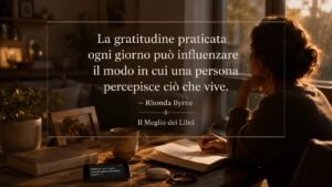 Rhonda Byrne e la gratitudine che cambia il modo di osservare la vita