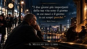 Mark Twain: i due giorni più importanti della tua vita